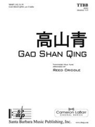 Gao Shan Qing by - Criddle Reed - for TTBB