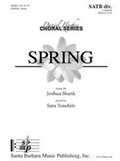 Spring by Shank Joshua for SATB divisi a cappella