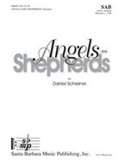 Angels and Shepherds by Schreiner Daniel for SAB and Piano