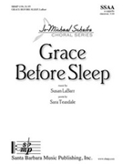 Grace Before Sleep by LaBarr Susan for SSAA a cappella