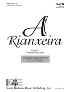 A Rianxeira by - Chavarria Vicente - for SATB a cappella