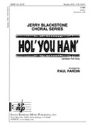 Hol' You Han' by Jamaican Folk Song - Rardin Paul - for TTBB