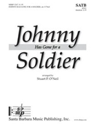 Johnny Has Gone for a Soldier by - O'Neil Stuart P - for SATB and Piano