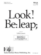 Look Be leap by Larsen Libfor SSAA and Piano