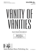 Vanity of Vanities by Sandstrom Sven-David for SATB divisi a cappella