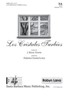Los Cristales Turbios by Norris J Reese for SA
