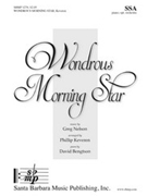 Wondrous Morning Star by Nelson Greg - Keveren Phillip - for SSA and Piano