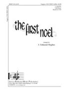 The First Noel by - Hughes J Edmund - for SATB a cappella