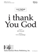 i thank You God by Frizzell J D cummings e e for SSAA and Piano