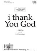 i thank You God by Frizzell J D cummings e e for SATB and Piano