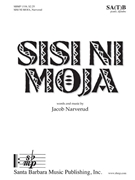 Sisi ni moja by Narverud Jacob J for SATB and Piano