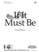 If It Must Be by Ramsey Andrea Anon. Central Americ for SA