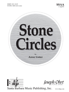 Stone Circles by Lister Anne for SSAA a cappella