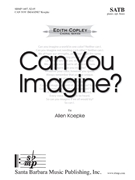 Can You Imagine by Koepke Allen for SATB and Piano