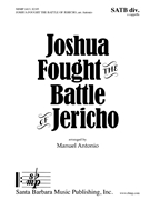 Joshua Fought the Battle of Jericho by - Antonio Manuel - for SATB a cappella