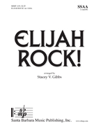 Elijah Rock by - Gibbs Stacey V - for SSAA a cappella (Trad. Spiritual)