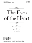 Eyes of the Heart - A New Psalm 121 by Arnesen Kim Andre for SATB and Organ (Psalm 121 and Tait)