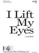 I Lift My Eyes by Ritter Sam for SATB and Piano (Psalm 121)