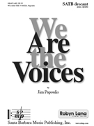 We Are the Voices by Papoulis Jim for SATB and Piano