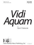 Vidi Aquam by Padworski Kevin T for SSATB (Piano 4 Hands)