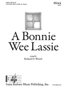 Bonnie Wee Lassie by Wetzel Richard - Wetzel Richard D - for SSAA and Piano (Trad Scottish Ballad)