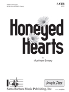 Honeyed Hearts by Emery Matthew Marjorie Pickthall for SATB and Piano