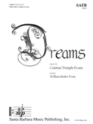 Dreams by Temple-Evans Cristine William Butler Yeats for SATB and Piano