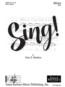 Sing by Shelton Tom T Jr for SSAA and Piano