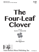 Four-Leaf Clover by Padworski Kevin T Ella Higginson for SAB and Piano