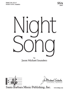 Night Song by Saunders Jason M for SSA and Piano