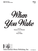 When You Wake by Diemer Emma Lou for SSA and Piano