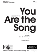 You Are the Song by Narverud Jacob J for SSA and Piano