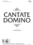 Cantate Domino by Bisbee B Wayne for SSA
