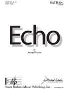 Echo by Priano Jonny Rossetti Christina for SATB divisi a cappella