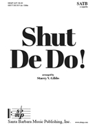 Shut De Do