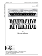 Down By The Riverside by Adams Brant - Adams Brant - for 2-Part