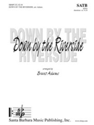 Down By The Riverside by Adams Brant - Adams Brant - for SATB