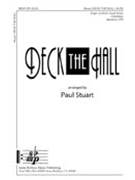 Deck the Hall by - Paul Stuart - for SATB