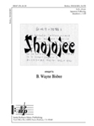 Shojojee by - Bisbee Bud Wayne - for SATB