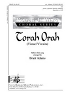 Torah Orah Yisrael V'oraita by - Adams Brant - for 2-Part