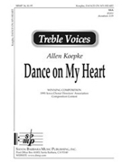 Dance On My Heart by Koepke Allen for SSA