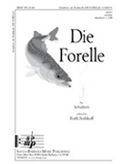 Die Forelle by Schubert Franz - Boshkoff Ruth - for Unison