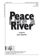 Peace Like A River by - Szymko Joan - for SSAA