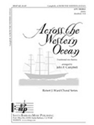 Across the Western Ocean by - Campbell John Floyd - for SA and Piano