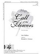 Call Of The Flowers by Delibes Leo - Nelson Ronald - for SA