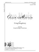 Ave Maria by Kingsbury Craig for SATB a cappella