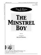 Minstrel Boy by - Mauldin Michael - for SATB