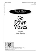 Go Down Moses by - Shelton Tom - for SATB