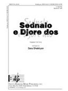 Sednalo E Djore Dos by - Shakliyan Sara - for SATB a cappella