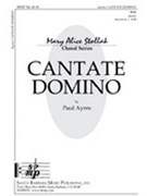 Cantate Domino by Ayres Paul for SSA